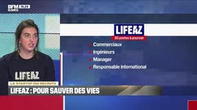 La start-up qui recrute: Lifeaz, pour sauver des vies - 20/11