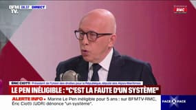 Condamnation de Marine Le Pen: "C'est la faute d'un système qui veut se maintenir en place", déclare Éric Ciotti (Union des droites)