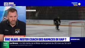 "Ce sera ici et pas ailleurs": le coach Éric Blais souhaiterait rester aux Rapaces de Gap la saison prochaine