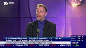 La question d'argent de la semaine : Dans le contexte actuel, quelles sont les opportunités d’investissement ? - 14/04