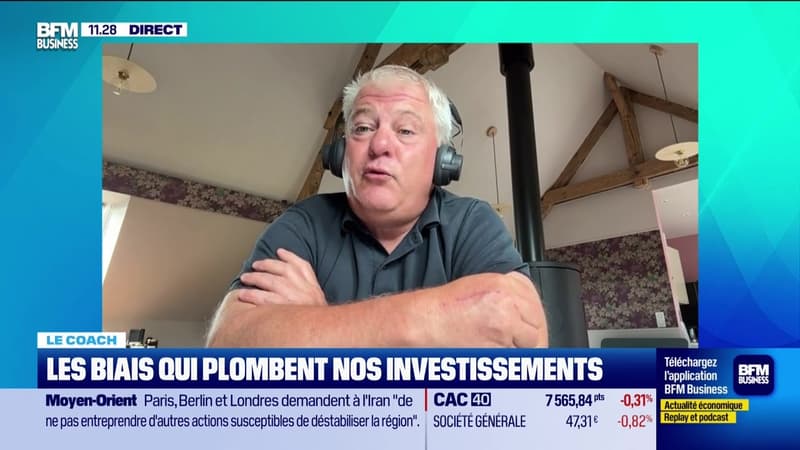 Le coach : Les biais qui plombent nos investissements - 23/06