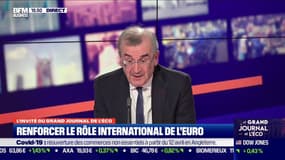 François Villeroy de Galhau: "l'Euro est un succès intérieur, il faut en faire un succès international"