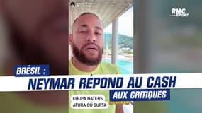 Neymar répond (cash) aux critiques sur son poids