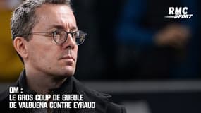 OM: Le gros coup de gueule de Valbuena contre Eyraud
