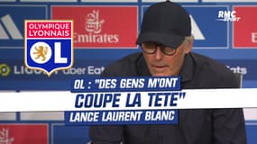 OL : "Des gens m'ont coupé la tête il y a 15 jours, 3 semaines" lance Blanc