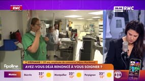 "Je n'ai pas les rendez-vous médicaux dont j'ai besoin", témoigne Stéphanie