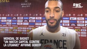 Mondial de basket : "Un match capital (contre la Lituanie)" affirme Gobert