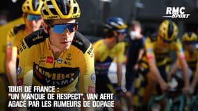 Tour de France : "Un manque de respect", Van Aert agacé par les rumeurs de dopage