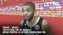 France / Basket : "On n'a rien, pas de médaille", Batum tempère la victoire contre Team USA