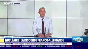 Le débat: Nucléaire, la discorde franco-allemande, par Jean-Marc Daniel et Nicolas Doze - 03/01