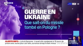 LA VÉRIF' - Que sait-on du missile tombé en Pologne?