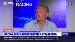 Racing: les chantiers de l'été à Strasbourg