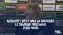 Mercato : West Ham va trancher la semaine prochaine pour Nasri
