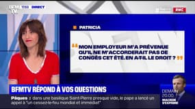 Mon employeur peut-il ne pas m'accorder de congés cet été ? BFMTV répond à vos questions