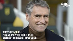 Brest-Reims (2-1) : "On va pouvoir jouer plus libérés" se réjouit Dall’Oglio