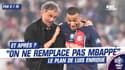 OL 1-2 PSG: "On ne remplace pas Mbappé" le plan de Luis Enrique 