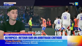 Virage Marseille: les critiques envers l'arbitrage du match entre l'OM et l'OL sont-elles fondées? 