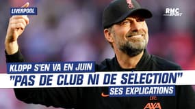 Liverpool : Le best of de la conf' de Klopp, qui partira cet été