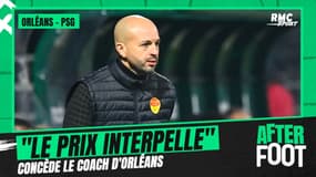 Orléans-PSG : "Le prix des places interpelle" concède le coach orléanais