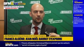 "Le choix de l'escalade": Jean-Noël Barrot s'exprime sur les tensions entre la France et l'Algérie