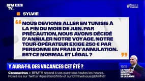 Mon tour-opérateur exige 250€ par personne, car j'ai annulé mon voyage par précaution. Est-ce légal?