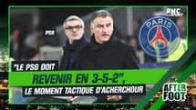 Ligue 1 : "Le PSG doit revenir en 3-5-2", le moment tactique d'Acherchour