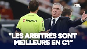 Real-Man City : "La qualité des arbitres est meilleure en Ligue des champions" lance Ancelotti