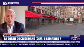 Patrick Martin (Medef) : La sortie de crise dans (déjà) six semaines ? - 05/04