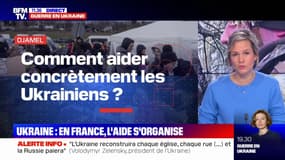 Comment concrètement aider les Ukrainiens ? BFMTV répond à vos questions