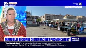 Marseille, éloignée de ses racines provençales?