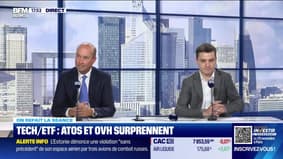 On refait la séance : "Tech / ETF : Atos et OVH surprennent depuis un mois, un rebond durable ?" - 19/09