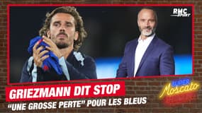 Retraite de Griezmann : "Il n'est pas bouilli, c'est une grosse perte" pour les Bleus estime Di Meco