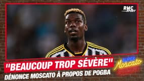 Football : "La sanction contre Pogba est beaucoup trop dure" dénonce Moscato