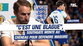 Angleterre : "C’est une blague", le ras-le-bol de Southgate sur le traitement subi par Maguire