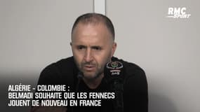 Algérie – Colombie : Belmadi souhaite que les Fennecs jouent de nouveau en France