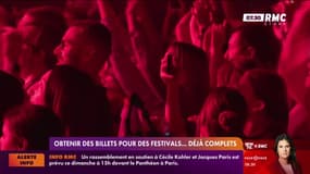 Obtenir des billets pour des festivals... déjà complets