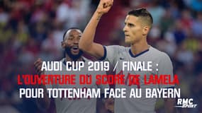 Audi Cup / Finale : l’ouverture du score de Lamela pour Tottenham face au Bayern