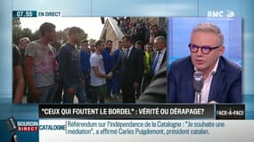 Brunet & Neumann : "Ceux qui foutent le bordel" : vérité ou dérapage ? - 05/10