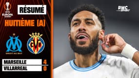 Résumé : OM 4-0 Villarreal - Ligue Europa (8e de finale aller)