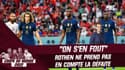 Tunisie 1-0 France : "On s'en fout", Rothen ne prend pas en compte la défaite face à la Tunisie