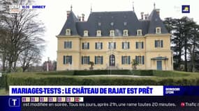 Mariages-tests : le château de Rajat est prêt