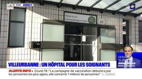 Villeurbanne : un hôpital pour les soignants