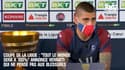 Coupe de la Ligue : "Tout le monde sera à 100%" annonce Verratti qui ne pense pas aux blessures