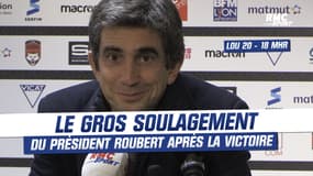 LOU 20-18 MHR : "On a mangé beaucoup de pain noir", souffle le président Roubert