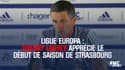Ligue Europa : Laurey croit en les chances de Strasbourg face à Francfort