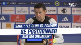 OL : "Le club va pouvoir se positionner sur ma situation", Sage heureux de passer son BEPF
