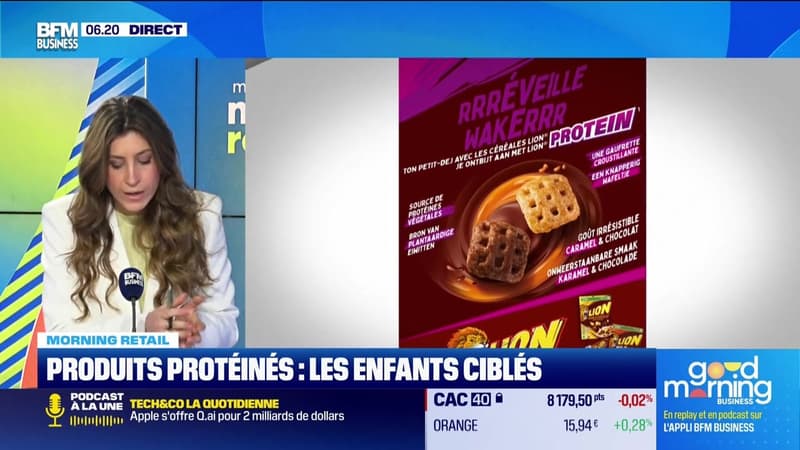 Morning Retail : Produits protéinés, les enfants ciblés, par Eva Jacquot - 04/02
