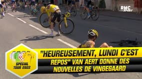 Tour de France (E15) :"Heureusement lundi c'est repos" Van Aert donne des nouvelles de Vingegaard
