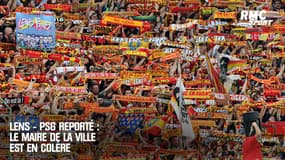 "On ne joue pas en Ligue 1 PSG" : le maire de Lens en colère après le report du match contre Paris