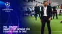 PSG-Atalanta: Mbappé s'est entraîné seul à quatre jours du choc